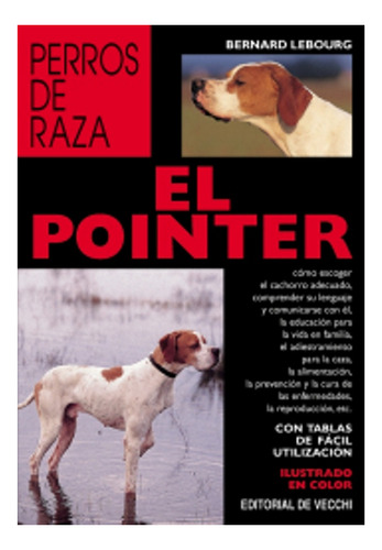 El Pointer . Perros De Raza