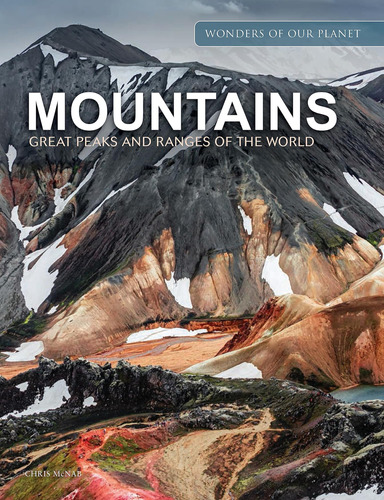 Libro: Mountains: Great Peaks And Ranges Of The World Of Our