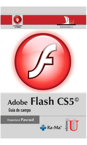 Libro Fisico Adobe Flash Cs5 Francisco Pascual