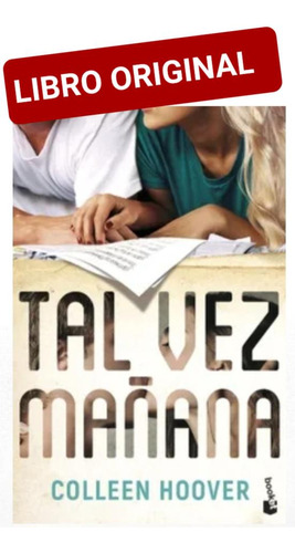 Tal Vez Mañana ( Libro Nuevo Y Original ) 