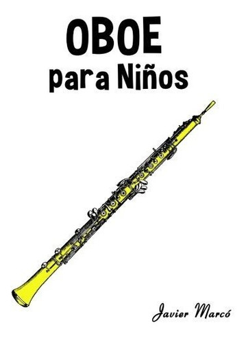 Oboe Para Niños: Música Clásica, Villancicos De Navidad, Can