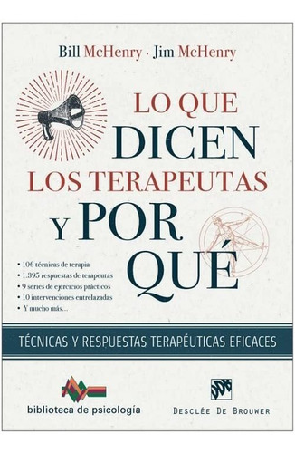 Lo Que Dicen Los Terapeutas Y Por Qué. Técnicas Y Respuestas