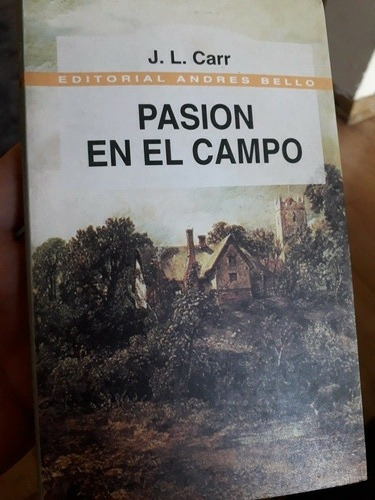 Pasión En El Campo (j. C. Carr) Novela