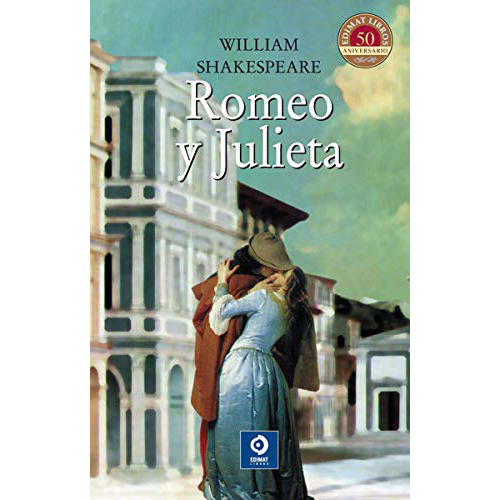 Romeo Y Julieta ( Td ) - Shakespeare - Edimat Libros - #d