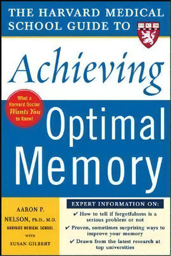 Harvard Medical School Guide To Achieving Optimal Memory, De Aaron P. Nelson. Editorial Mcgraw Hill Education Europe, Tapa Blanda En Inglés