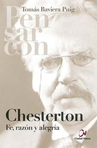 Chesterton Fe Razon Y Alegria - Baviera Puig