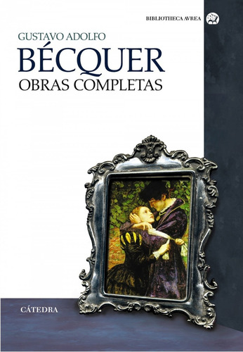 Libro Obras Completas - Becquer, Gustavo Adolfo