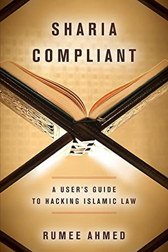 Sharia Compliant: A Userøs Guide To Hacking Islamic Law (encountering Traditions), De Ahmed, Rumee. Editorial Stanford University Press, Tapa Blanda En Inglés