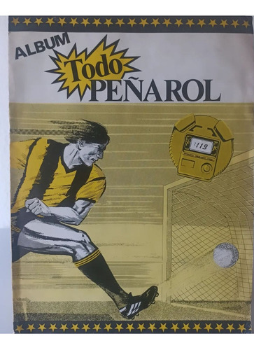 Álbum De Figuritas  Todo Peñarol  Campeón De América 1987.