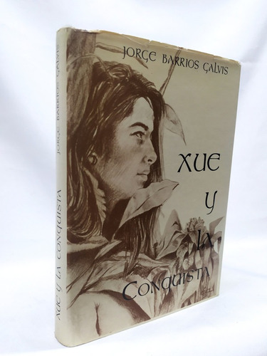 Xue Y La Conquista