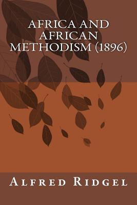 Libro Africa And African Methodism (1896) - Ridgel A. B.,...