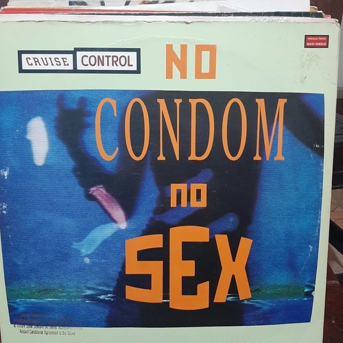 Vinilo Cruise Control No Condom No Sex D3