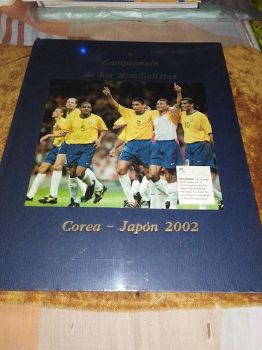 Libro Campeonato De Los Mundialistas Corea Y Japón 2002 