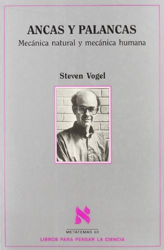 Libro Ancas Y Palancas  De Steven Vogel  Tusquets