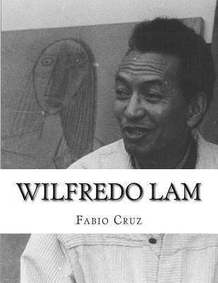 Libro Wilfredo Lam: La Fusiã³n Del Cubismo, El Surrealism...