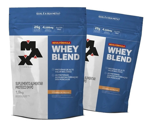 Promoção 2x Whey Blend - Max / 1,8kg Cada + Nf-e