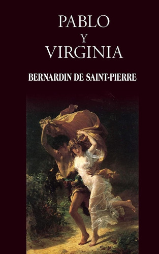 Libro:  Pablo Y Virginia (spanish Edition)