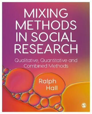 Libro Mixing Methods In Social Research : Qualitative, Qu...