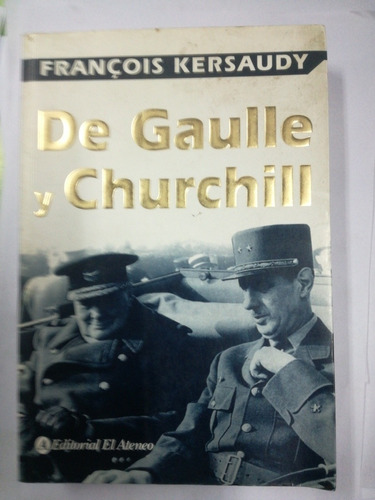 De Gaulle Y Churchill Francois Kersaudy