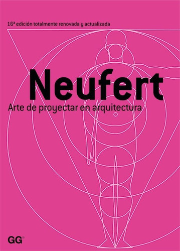 Neufert   Arte De Proyectar En Arquitectura. 16a Edicion...