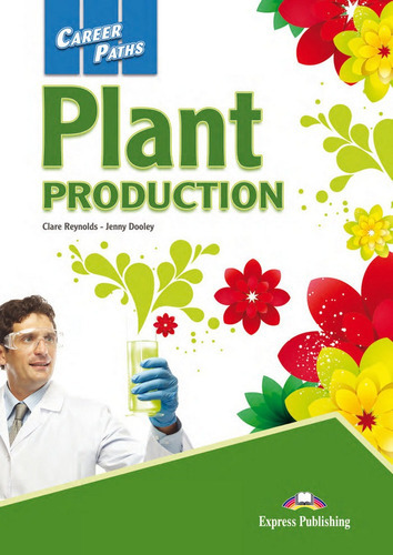 Plant Production, De Express Publishing (obra Colectiva). Editorial Express, Tapa Blanda En Inglés