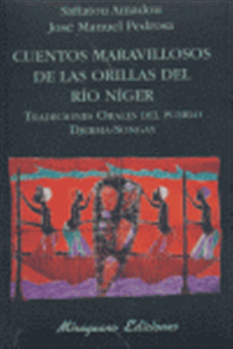 Cuentos Maravillosos De Las Orillas Del Rio Niger - Amadou,s