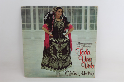 D1546 Ofelia Medina -- Toda Una Vida Musica Y Canciones De 