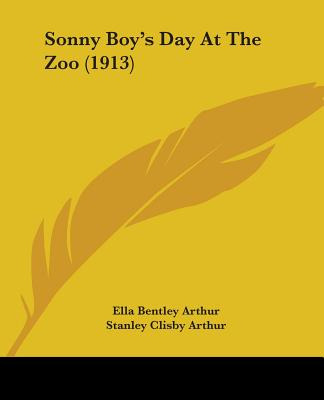 Libro Sonny Boy's Day At The Zoo (1913) - Arthur, Ella Be...