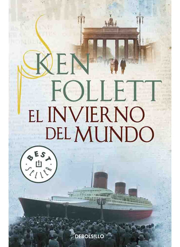 El Invierno Del Mundo (the Century 02) Bolsillo - Ken Follet