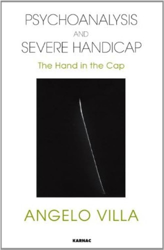 Libro: Psychoanalysis And Severe Handicap: The Hand In The