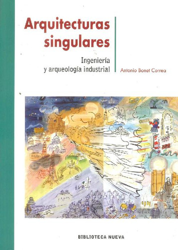 Libro Arquitecturas Singulares De Antonio Bonet Correa