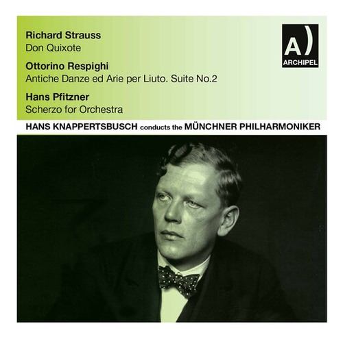 R.//knappertsbusch Strauss Don Quijote Respighi Antiche Cd