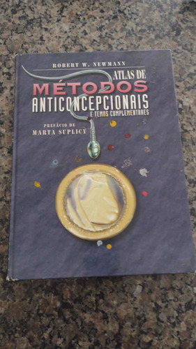 Atlas De Métodos Anticoncepcionais E Temas Complementares