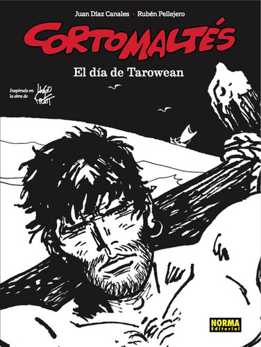 Corto Maltãâ©s: El Dãâa De Tarowean, De Díaz Canales, Juan. Editorial Norma Editorial, S.a., Tapa Dura En Español