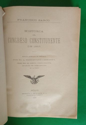 Historia Del Congreso Constituyente De 1857 .francisco Zarco