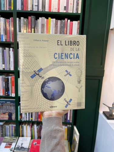 El Libro De La Ciencia/ Clifford A. Pickover/ Librero/ Nuevo
