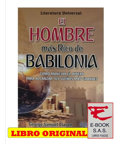 El Hombre Más Rico De Babilonia/ George Samuel Clason