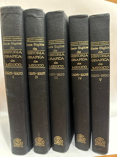 Seis Siglos De Historia Gráfica De México 1325-1925 (5 Tomos (Usado)