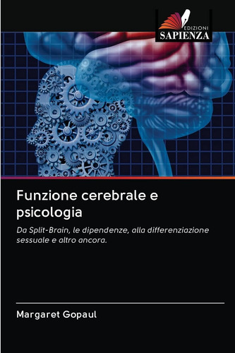 Libro: Funzione Cerebrale E Psicologia: Da Split-brain, Le D