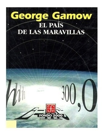 El País De Las Maravillas | R | George Gamow