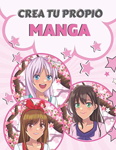 Crea Tu Propio Manga: 110 Plantillas De Manga En Blanco | Cu