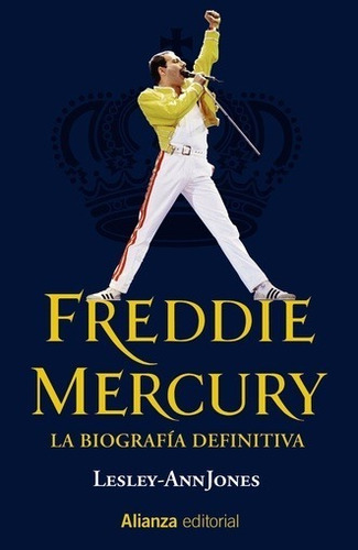 Freddie Mercury - Lesley Annjones - Alianza - Libro