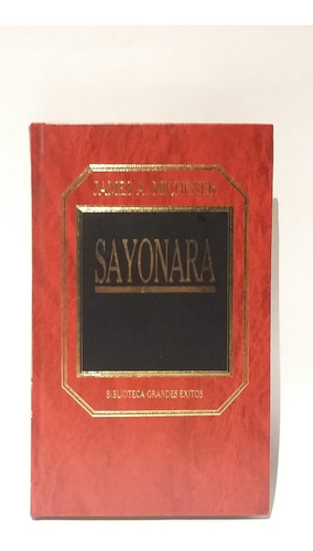 Sayonara, James A. Michener, Excelente Edición!