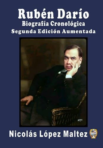 Libro : Ruben Dario, Biografia Cronologica - Vida, Creacion