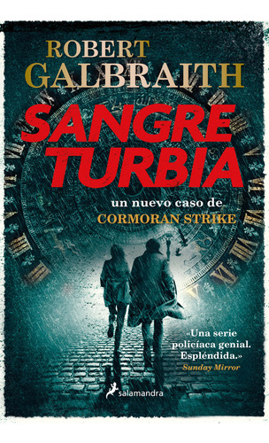 Sangre Turbia: Un nuevo caso de Cormoran Strike, de Galbraith, Robert. vela (Best seller) Editorial Salamandra, tapa blanda en español, 2021