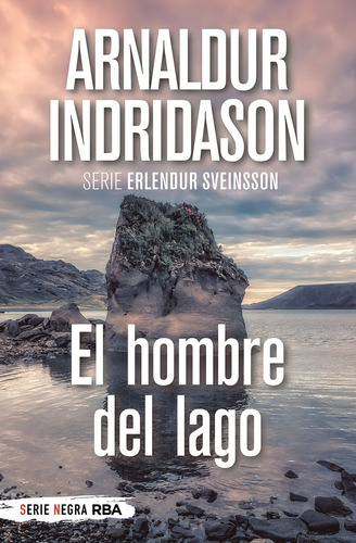 El Hombre Del Lago (bolsillo), De Indridason, Arnaldur. Editorial Rba Bolsillo, Tapa Blanda En Español