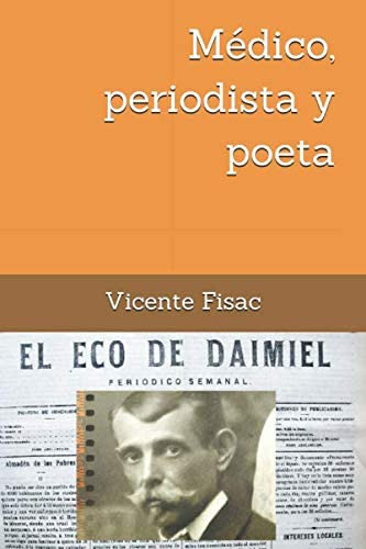 Libro: Médico, Periodista Y Poeta (spanish Edition)
