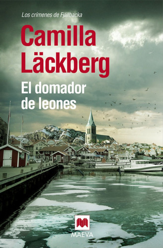 El Domador Leones / Camilla Läckberg
