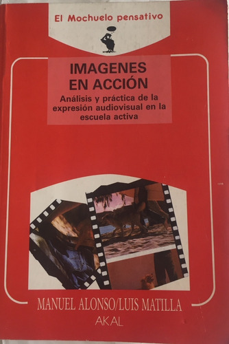 Libro Imagenes En Accion Analisis De La Practica De La Expre