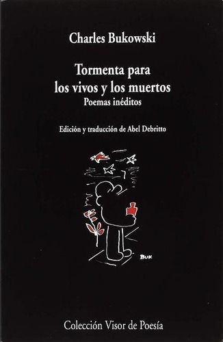 Tormenta Para Los Vivos Y Los Muertos, Poemas Ineditos - Buk